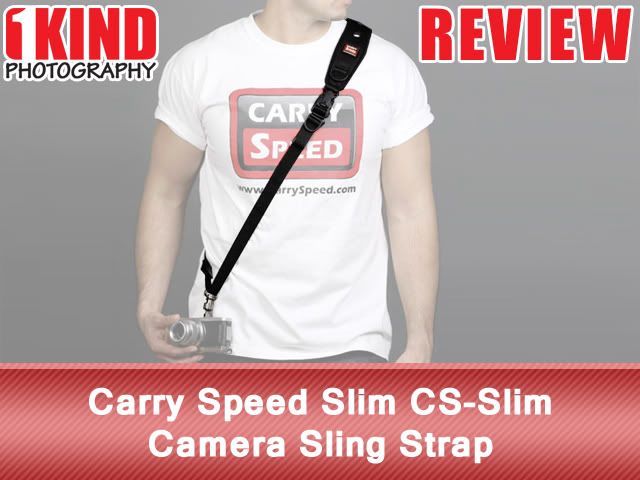 Review: Carry Speed Slim CS-Slim Camera Sling Strap Review: Carry Speed Slim CS-Slim Camera Sling Strap