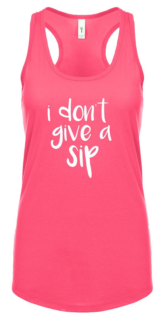 Trenz Shirt Company Funny I Don't Give A Sip Ladies Racerback Tank Top Turquoise - Picture 7 of 41