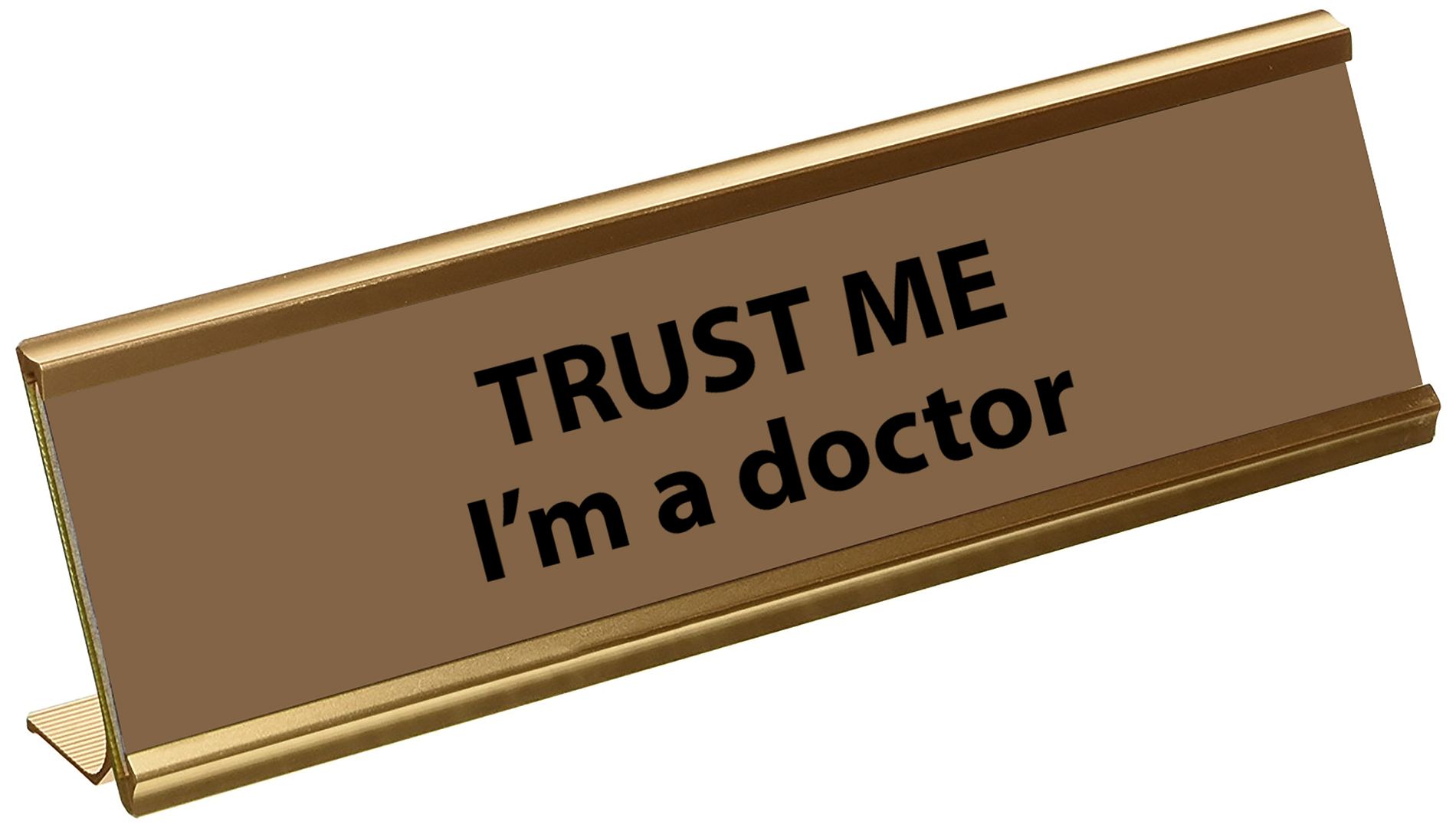 Funny Trust Me Im A Doctor Engraved Name Plate/Plaque For 